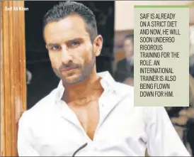  ??  ?? Saif Ali Khan