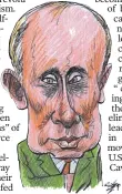  ??  ?? PUTIN: Wants to weaken strong countries he sees as holding Russia down.