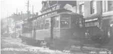  ??  ?? Hamilton Street Railway car No. 401 on King Street East at Ferguson, 1920.