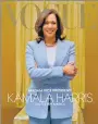  ??  ?? Instead of a power suit, Harris is seen wearing more casual attire. Vogue used both photos as digital covers.