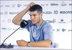  ?? ?? Carlos Alcaraz, durante su rueda de prensa en Río de Janeiro, ayer.