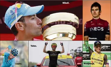  ??  ?? Lopez.
Yates.
Nibali.
Thomas.
Kruijswijk.
Vincenzo Nibali - vainqueur en  (ci-dessus) et qui sera porté par tout le pays - vise la victoire, tout comme Geraint Thomas, Miguel Angel Lopez, Simon Yates et Steven Kruijswijk.