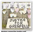  ?? REUTERS ?? Posters appeal for justice and informatio­n on London fire victims as death toll rises to 58.