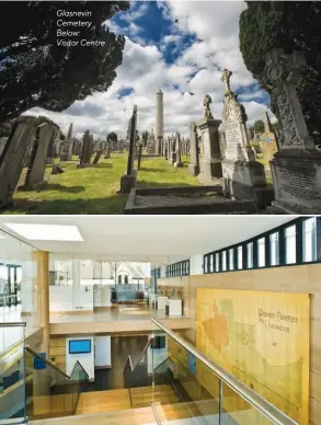  ??  ?? Glasnevin Cemetery Below:
Visitor Centre
