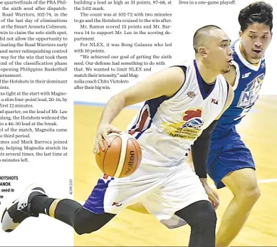  ?? THE MAGNOLIA HOTSHOTS PAMBANSANG MANOK secured the sixth seed in the PBA Philippine Cup quarterfin­als after beating the NLEX Road Warriors, 102-74, on Wednesday. ??