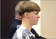  ?? GRACE BEAHM/ THE POST AND COURIER VIA AP, POOL ?? In this April 10 file photo, Dylann Roof appears in the Charleston County Court to enter his guilty plea on murder charges in Charleston, S.C.