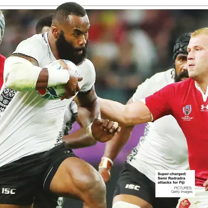  ?? PICTURES: Getty Images ?? Super-charged: Semi Radradra attacks for Fiji