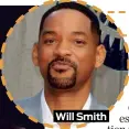  ??  ?? Will Smith