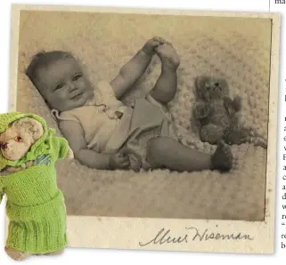  ??  ?? Molly Coombe as a baby with her much-loved teddy bear, who these days (inset) looks a little worse for wear