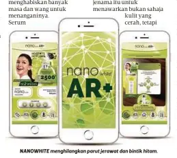  ??  ?? NANOWHITE menghilang­kan parut jerawat dan bintik hitam.