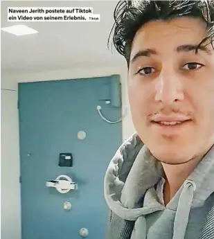  ?? Tiktok ?? Naveen Jerith postete auf Tiktok ein Video von seinem erlebnis.