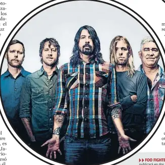  ??  ?? FOO FIGHTERS La banda liderada por Dave Grohl publicará en dos semanas Concrete and gold