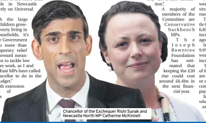  ??  ?? Chancellor of the Exchequer Rishi Sunak and Newcastle North MP Catherine McKinnell