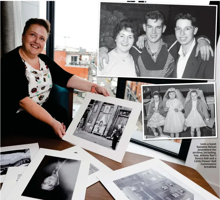  ??  ?? Lens a hand: Suzanne Behan assembled the archive, including, top, Johnny Rae’s Dance Hall and a Little Flower Hall Communion breakfast