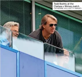  ?? CATHERINE IVILL/GETTY IMAGES ?? Todd Boehly at the Chelsea v Wolves match
