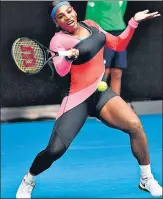  ?? AFP ?? Serena Williams sported a one-legged catsuit — she said it was inspired by Florence Griffith Joyner — at the Australian Open.