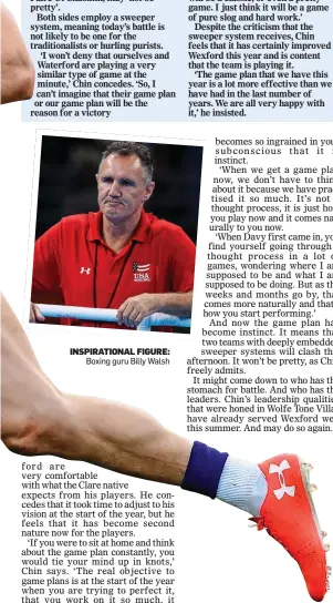  ??  ?? INSPIRATIO­NAL FIGURE: Boxing guru Billy Walsh