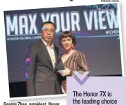  ?? PHOTO: HTCS ?? George Zhao, president, Honor Global with Australian singer Lenka at the launch of Honor X-series range, the 7X in London