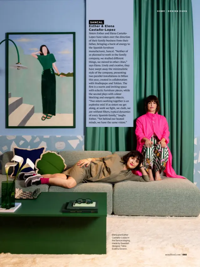 ?? ?? Elena and Esther Castaño-Lopez in the Sancal staging, made by Swedish designer Tekla Evelina Severin.
