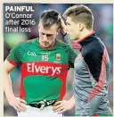  ??  ?? PAINFUL O’connor after 2016 final loss