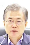  ??  ?? Moon Jae-in