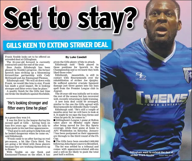  ?? Picture: andy Jones ?? Gillingham want to extend the deal of striker Frank Nouble