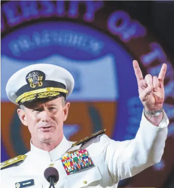  ?? Marsha Miller / University of Texas at Austin 2014 ?? Naval Adm. William McRaven, former head of the Special Operations Command, had for many years pushed for a security networks strategy.