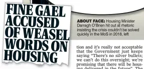  ?? ?? FINE GAEL ACCUSED OF WEASEL WORDS ON HOUSING