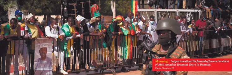  ?? Photo: Nampa/AFP ?? Mourning… Supporters attend the funeral of former President of Mali Amadou Toumani Toure in Bamako.