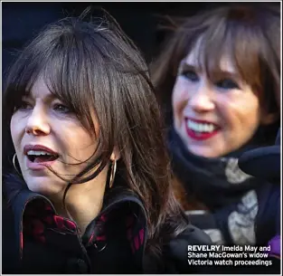  ?? ?? REVELRY Imelda May and Shane Macgowan’s widow Victoria watch proceeding­s