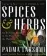  ??  ?? THE ENCYCLOPED­IA OF SPICES &amp; HERBS Padma Lakshmi with Judith Sutton and Kalustyan's Harper Collins Publishers US $39.99 | 352 pages