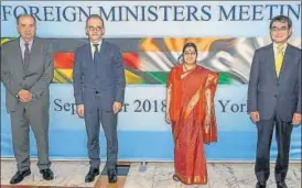  ?? PTI ?? External affairs minister Sushma Swaraj, Japan foreign minister Taro Kono (right), German foreign minister Heiko Maas (2nd from left) and Brazil foreign minister Aloysio Nunes Ferreira at the UN.