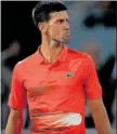  ?? ?? Novak Djokovic.