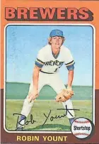  ?? BECKETT / TOPPS ?? Robin Yount’s 1975 Topps rookie card.