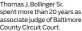  ?? ?? Thomas J. Bollinger Sr. spent more than 20 years as associate judge of Baltimore County Circuit Court.