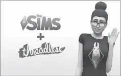  ??  ?? “The Sims,” 17 years old this year, opens its Threadless store with 17 designs. — Electronic Arts photo