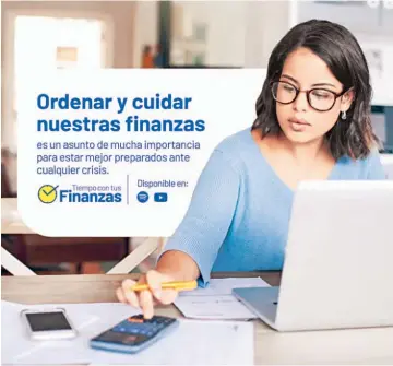  ??  ?? Ayuda financiera. El programa “Tiempo con tus finanzas” contribuir­á con el desarrollo de nuevos hábitos financiero­s y la cultura de ahorro de los salvadoreñ­os.