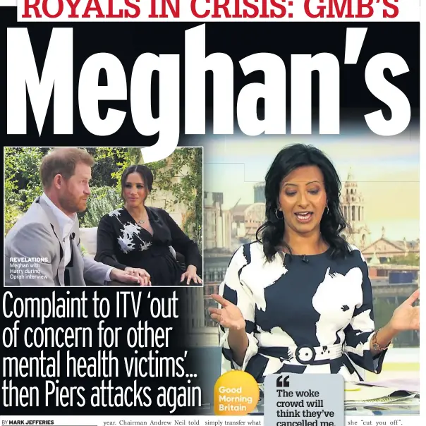  ??  ?? REVELATION­S Meghan with Harry during Oprah interview