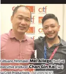  ?? / ABSCBN NEWS ?? Cebuano filmmaker Mel Allego (tuo) ug executive producer Chan Gin Kai (wa) sa Cre8 Production­s