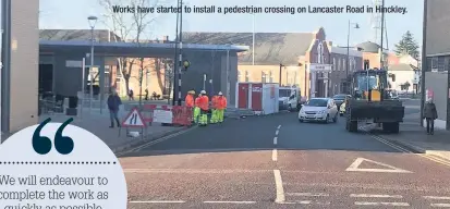  ??  ?? Works have started to install a pedestrian crossing on Lancaster Road in Hinckley.