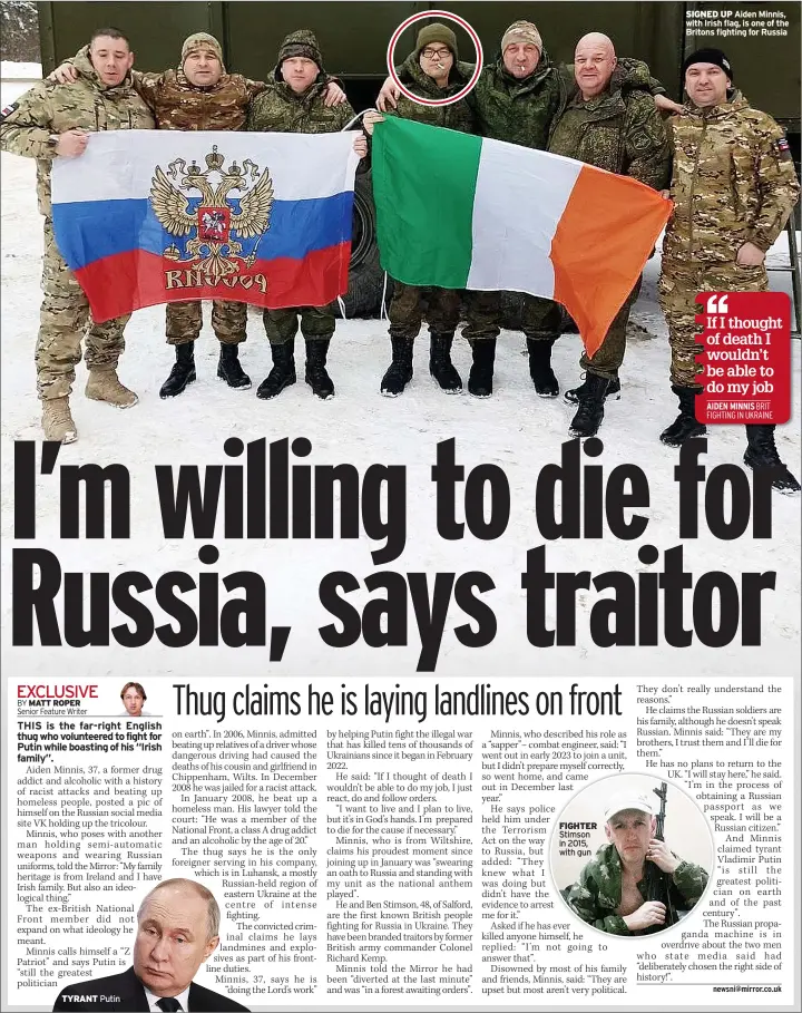  ?? ?? FIGHTER Stimson in 2015, with gun
SIGNED UP Aiden Minnis, with Irish flag, is one of the Britons fighting for Russia