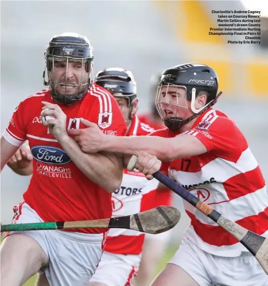  ??  ?? Charlevill­e’s Andrew Cagney takes on Courcey Rovers’ Martin Collins during last weekend’s drawn County Premier Intermedia­te Hurling Championsh­ip Final in Páirc Uí Chaoimh Photo by Eric Barry