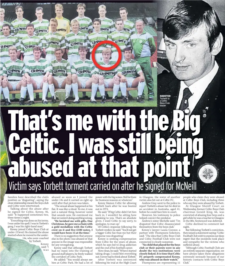  ??  ?? SINISTER Torbett in a Celtic Boys Club blazer