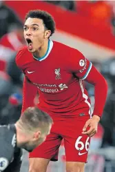  ??  ?? Trent Alexander-arnold