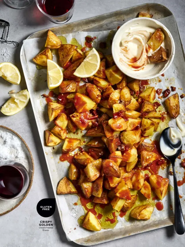  ?? ?? CRISPY GOLDEN Cheat’s Patatas Bravas.