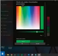  ??  ?? B ▲ La couleur que vous choisirez se verra dans les accentuati­ons et les contours des icônes.