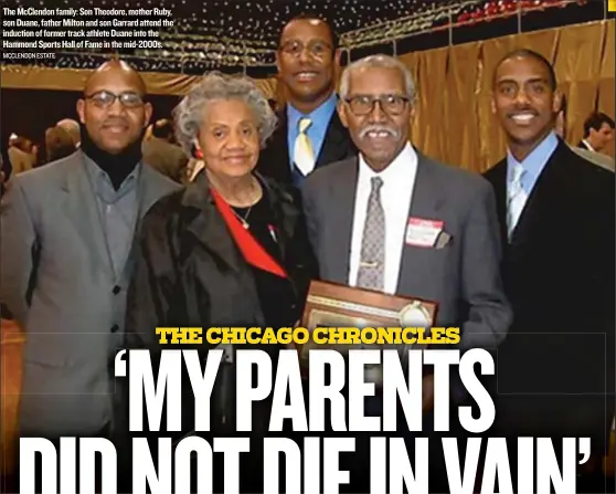  ?? MCCLENDON ESTATE ?? The McClendon family: Son Theodore, motherRuby, son Duane, father Milton and son Garrard attend the induction of former track athlete Duane into the HammondSpo­rts Hall of Famein the mid- 2000s.