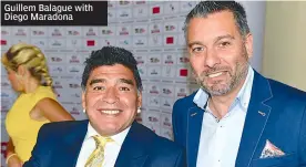  ??  ?? Guillem Balague with Diego Maradona