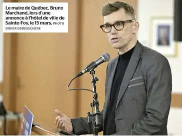  ?? DIDIER DEBUSSCHER­E PHOTO ?? Le maire de Québec, Bruno Marchand, lors d’une annonce à l’hôtel de ville de Sainte-foy, le 15 mars.