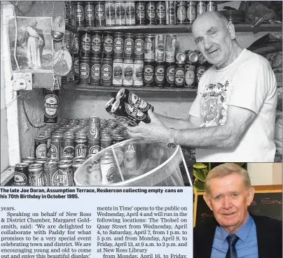  ??  ?? The late Joe Doran, Assumption Terrace, Rosbercon collecting empty cans on his 70th Birthday in October 1995. Photograph­er Paddy Delaney.